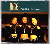 Jade - I Wanna Love You